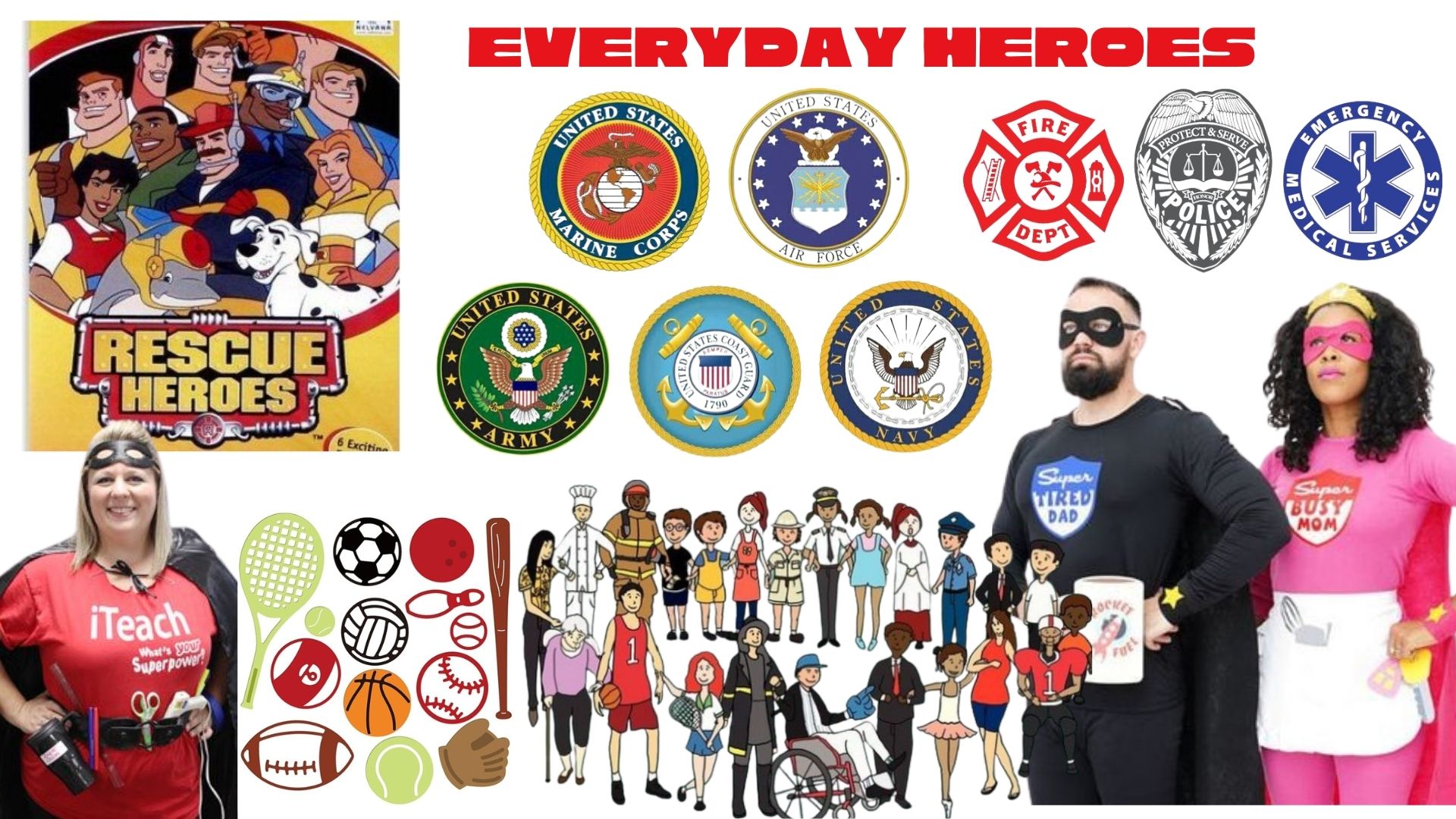 Everyday Heroes